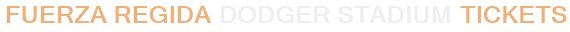 Fuerza Regida Dodger Stadium Tickets